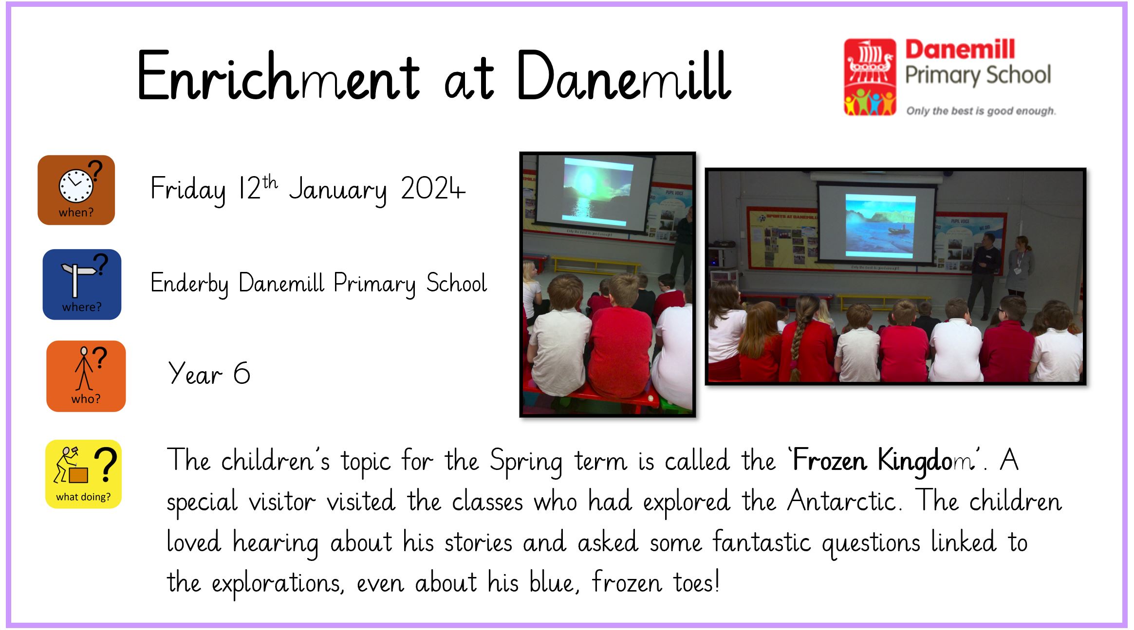 Enrichment Danemill Primary School